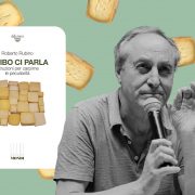 Presentazione del libro “Il cibo ci parla” di Roberto Rubino
